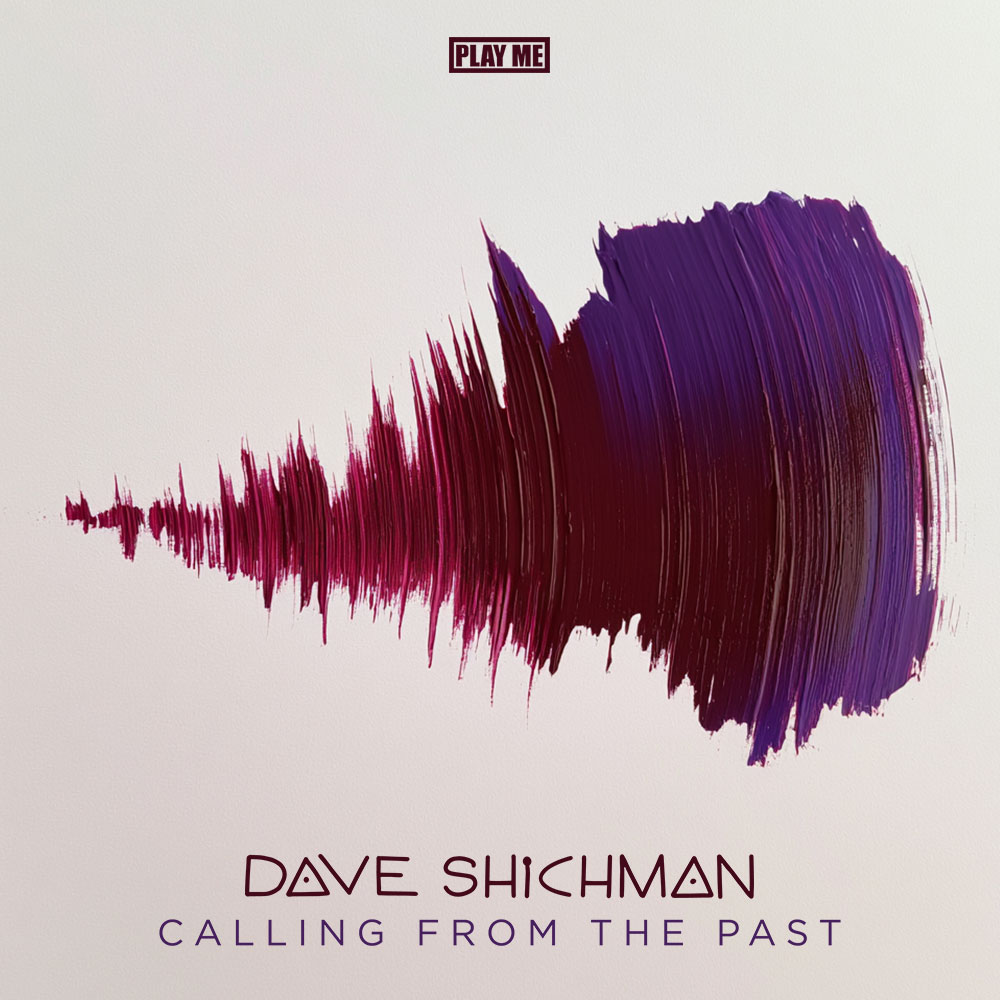 Dave Shichman - Calling From The Past