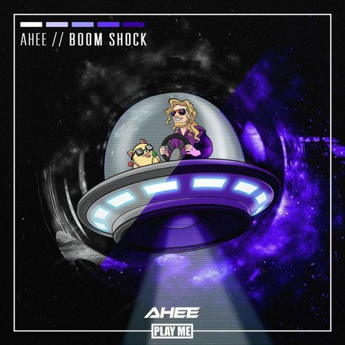 Ahee - Boom Shock