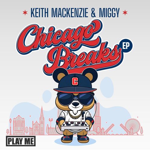 Keith Mackenzie, Miggy - Chicago Breaks
