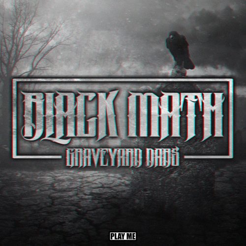 Black Math - Graveyard Dabs EP