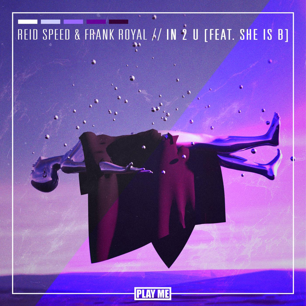 Reid Speed & Frank Royal - IN 2 U (feat. She Is B)