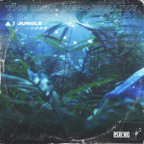 The Dual Personality & Dj Profit - Jungle / A