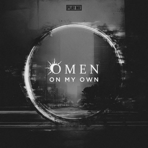 Omen - On My Own