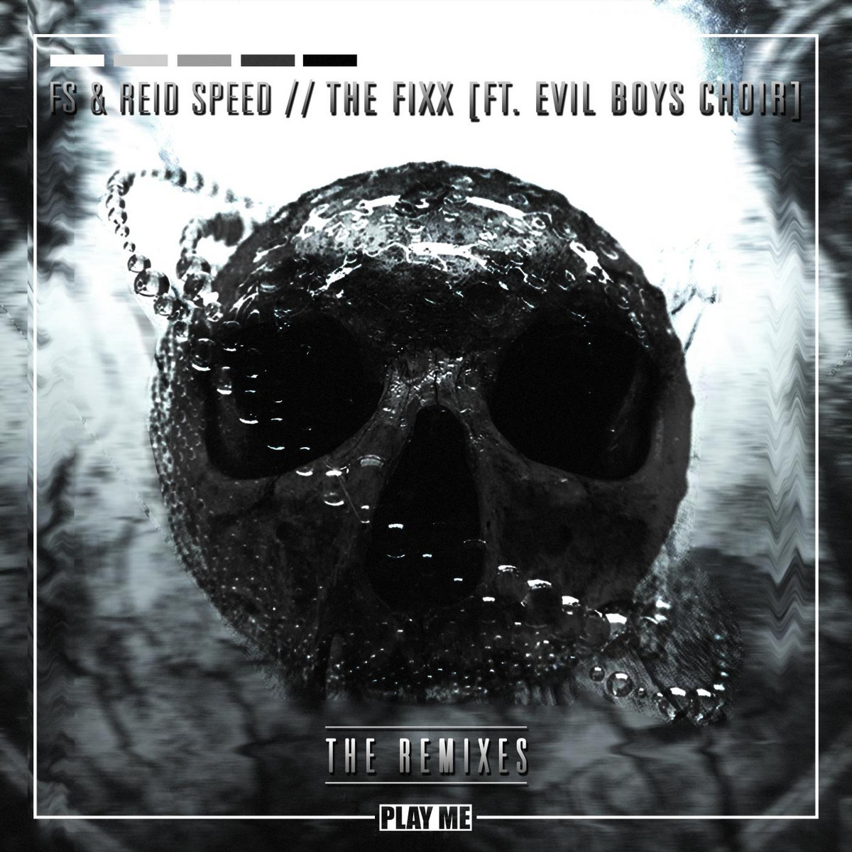 FS & Reid Speed - The Fixx (The Remixes)