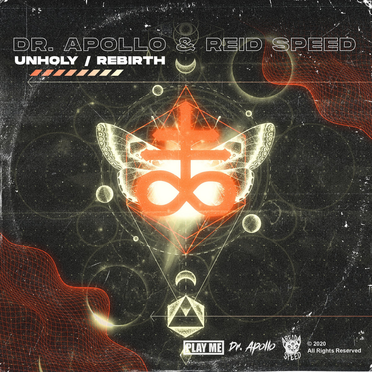 Dr. Apollo & Reid Speed - Unholy, Rebirth