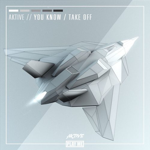 Aktive - You Know / Take Off